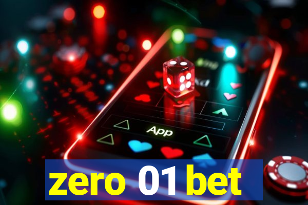 zero 01 bet